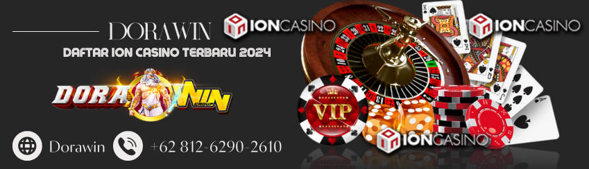 Daftar Akun Ion Casino Online Terbaru